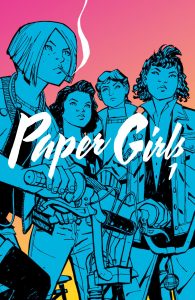 Paper Girls Volume 1 collects issue 1-5