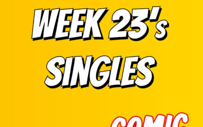 Week 23’s singles